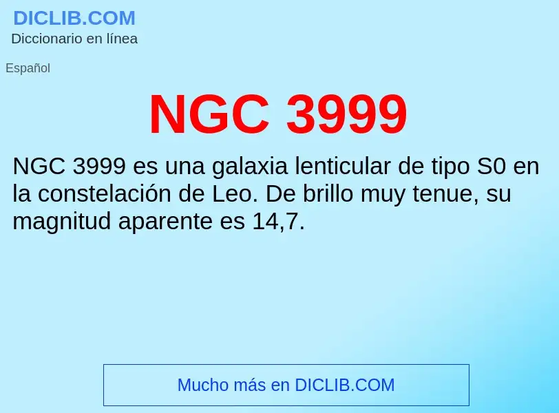 O que é NGC 3999 - definição, significado, conceito