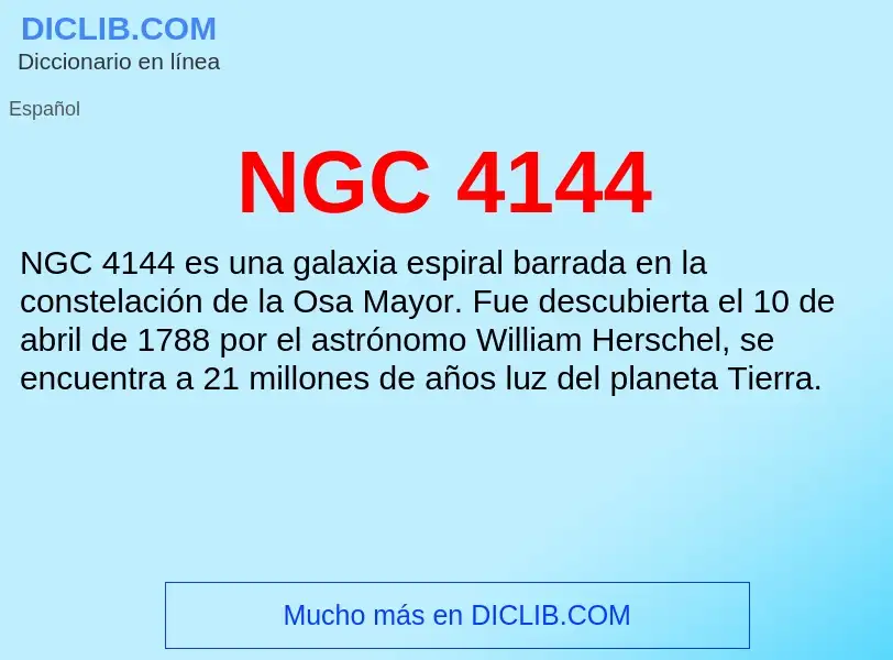 O que é NGC 4144 - definição, significado, conceito