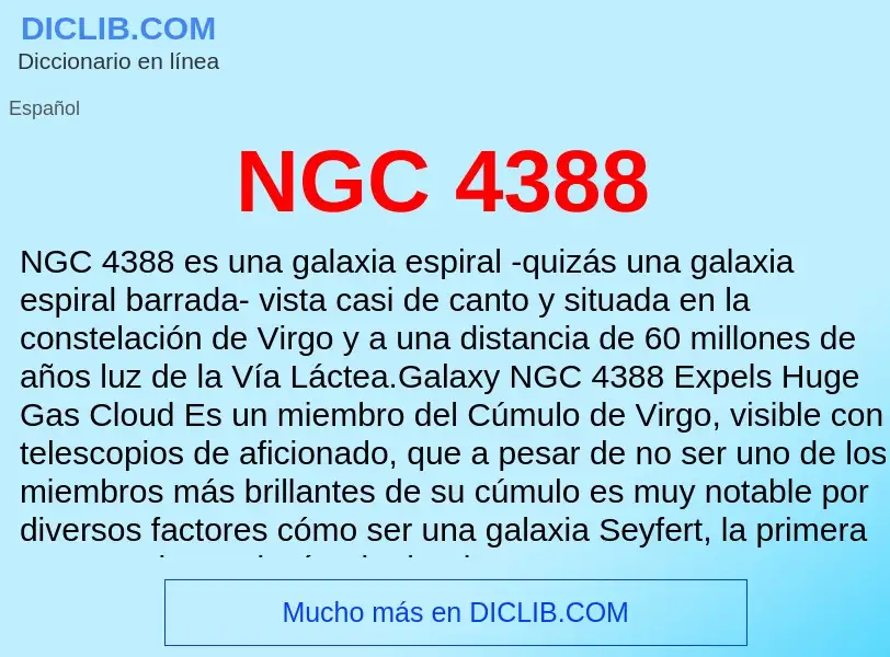 ¿Qué es NGC 4388? - significado y definición