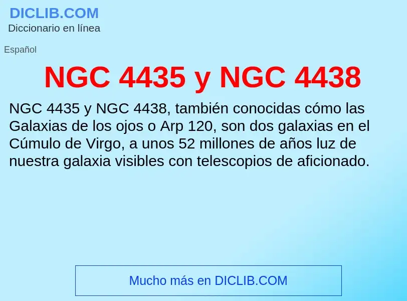 O que é NGC 4435 y NGC 4438 - definição, significado, conceito