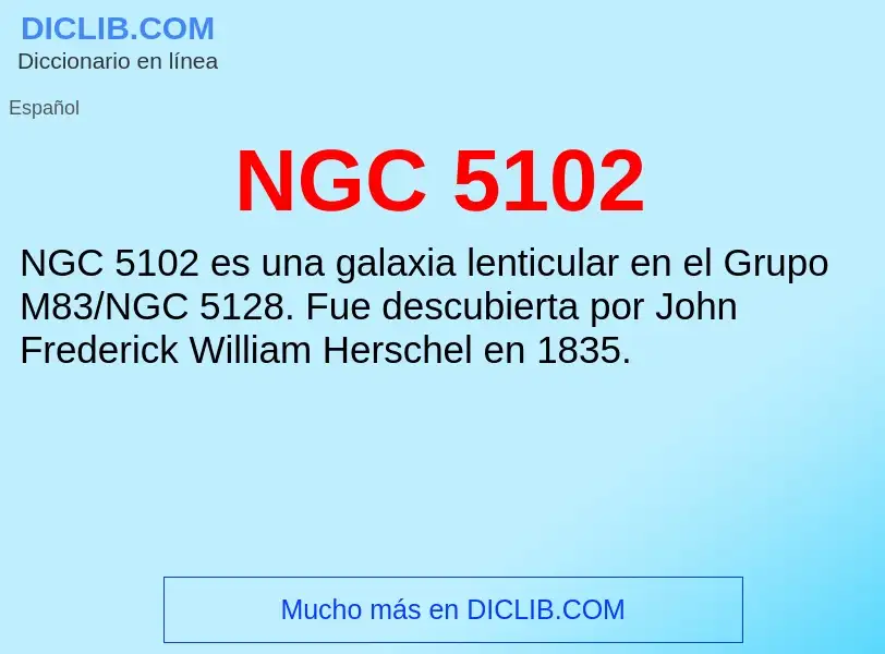 O que é NGC 5102 - definição, significado, conceito