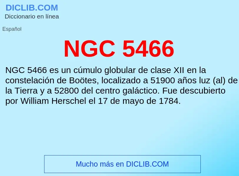 O que é NGC 5466 - definição, significado, conceito