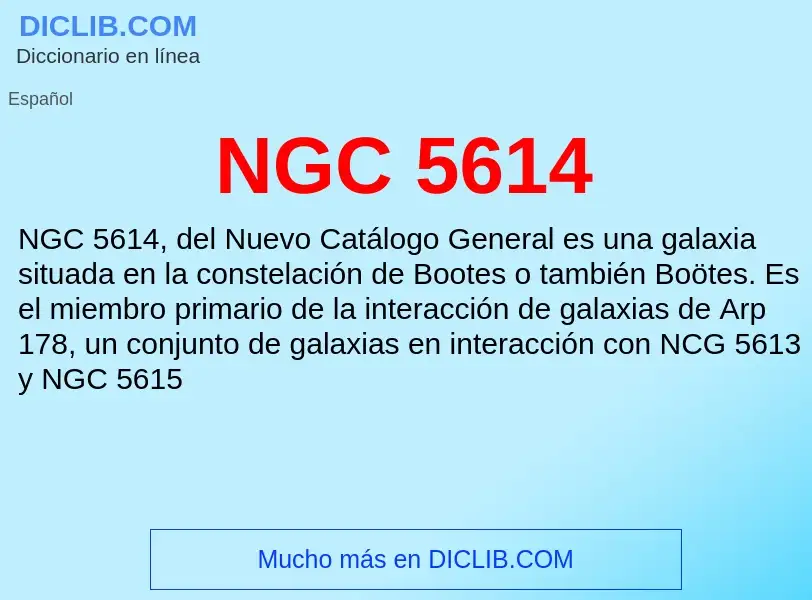 O que é NGC 5614 - definição, significado, conceito