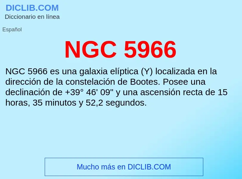 O que é NGC 5966 - definição, significado, conceito