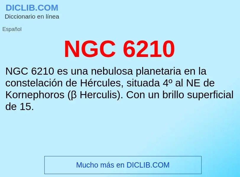 O que é NGC 6210 - definição, significado, conceito