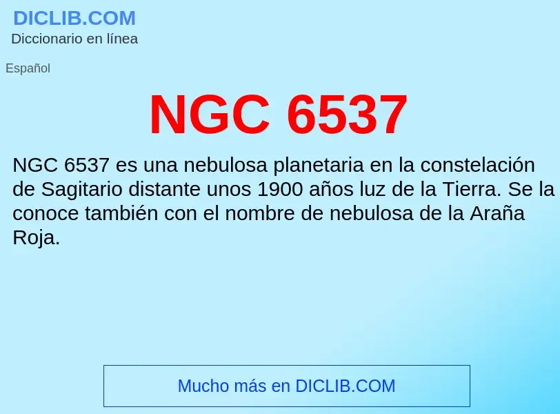 O que é NGC 6537 - definição, significado, conceito