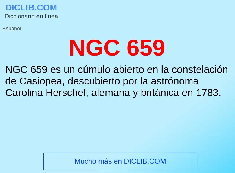 What is NGC 659 - definition