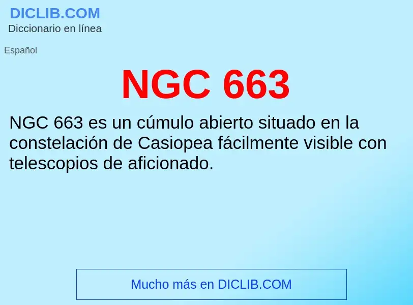 O que é NGC 663 - definição, significado, conceito