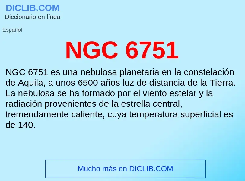 O que é NGC 6751 - definição, significado, conceito