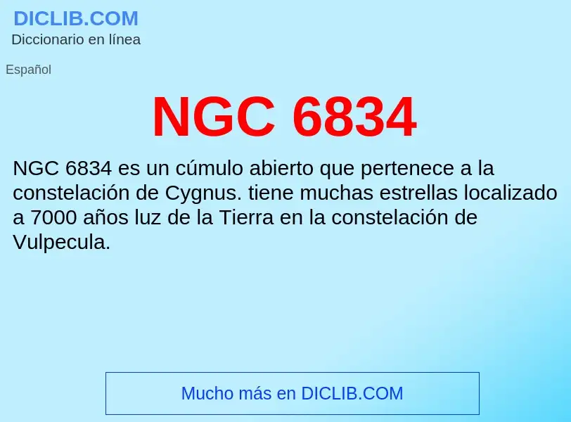 O que é NGC 6834 - definição, significado, conceito