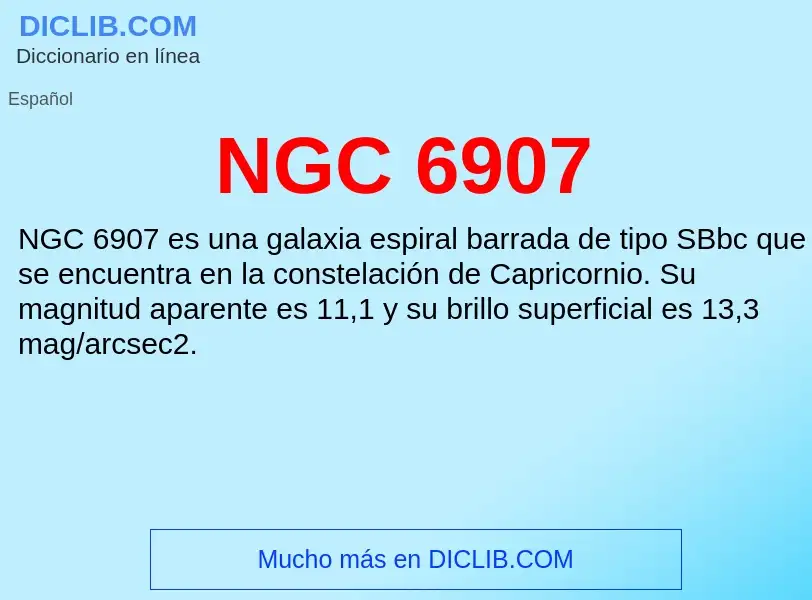 O que é NGC 6907 - definição, significado, conceito