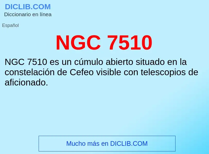 O que é NGC 7510 - definição, significado, conceito