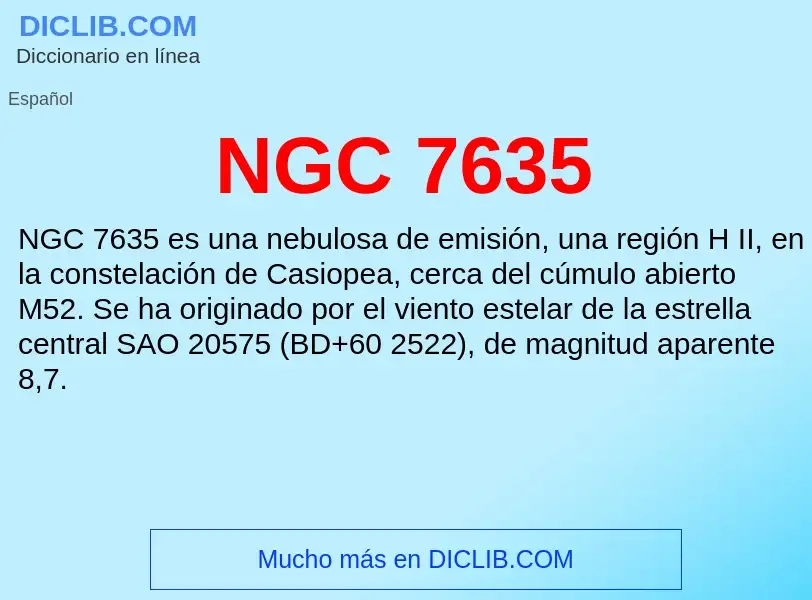 O que é NGC 7635 - definição, significado, conceito