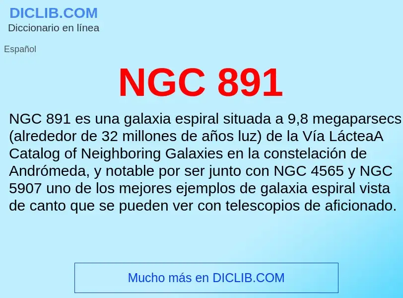 O que é NGC 891 - definição, significado, conceito