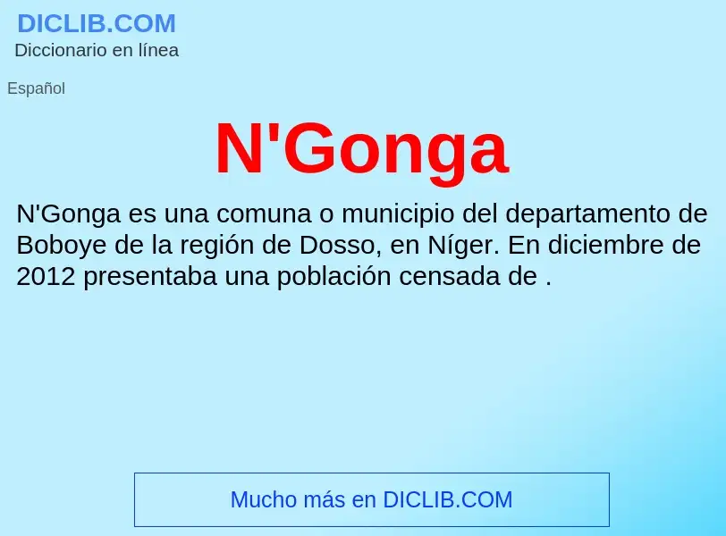 What is N'Gonga - meaning and definition