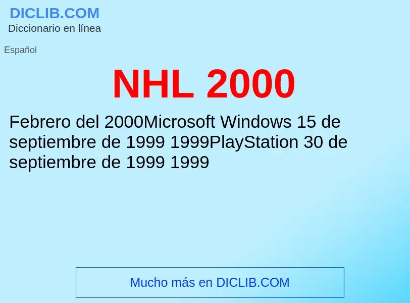 O que é NHL 2000 - definição, significado, conceito