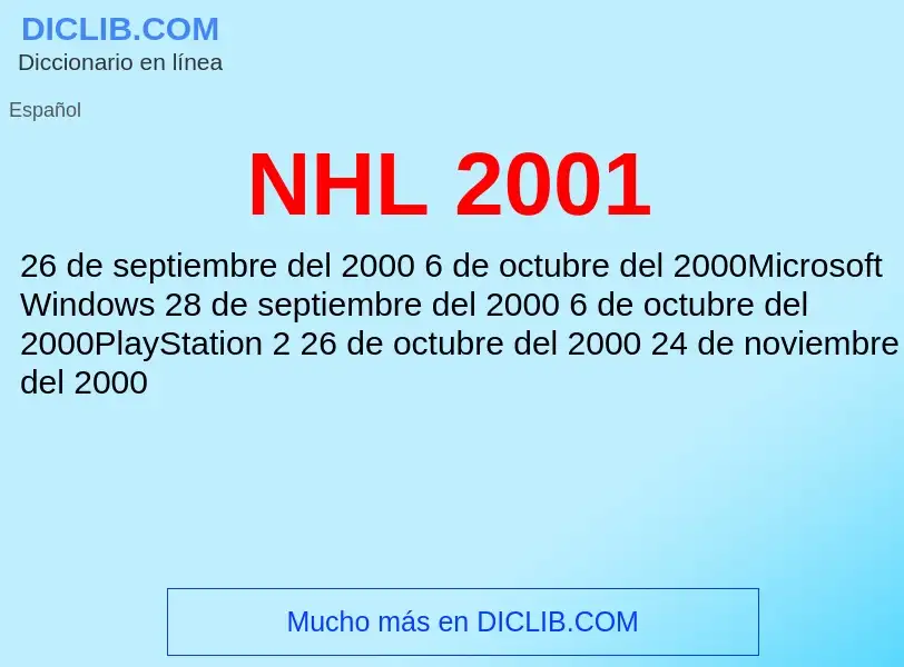 O que é NHL 2001 - definição, significado, conceito