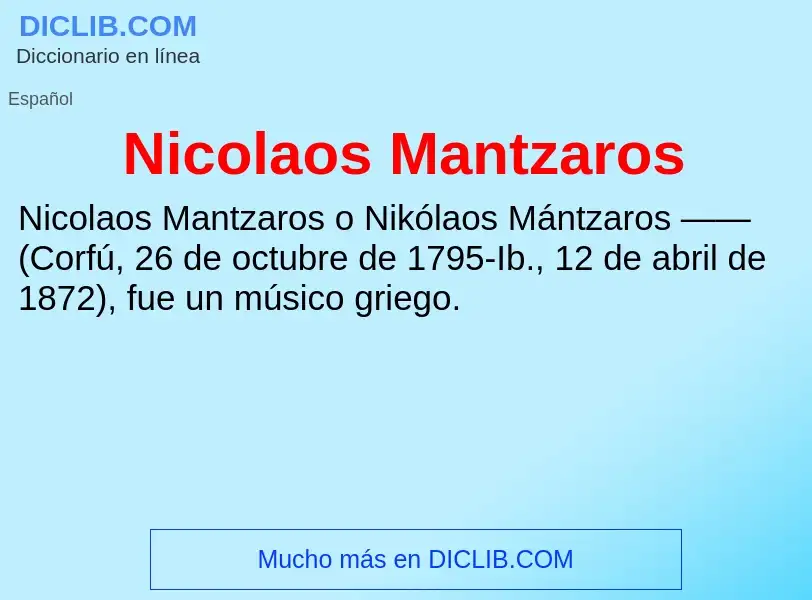 ¿Qué es Nicolaos Mantzaros? - significado y definición