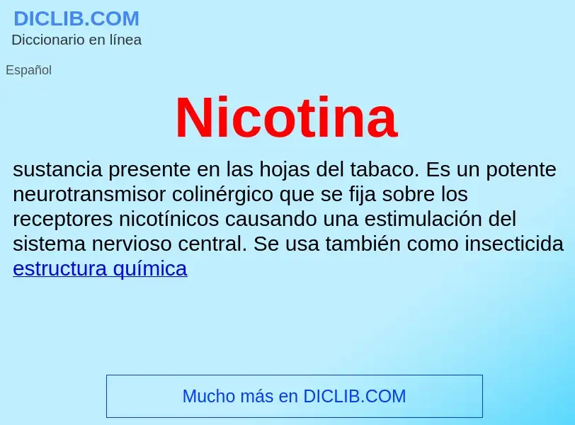 ¿Qué es Nicotina? - significado y definición