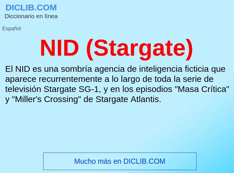 O que é NID (Stargate) - definição, significado, conceito