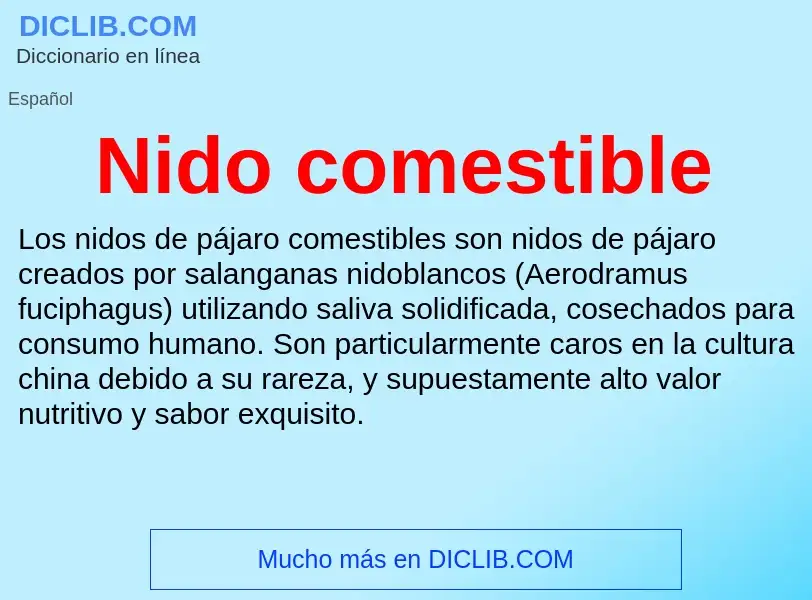 ¿Qué es Nido comestible? - significado y definición