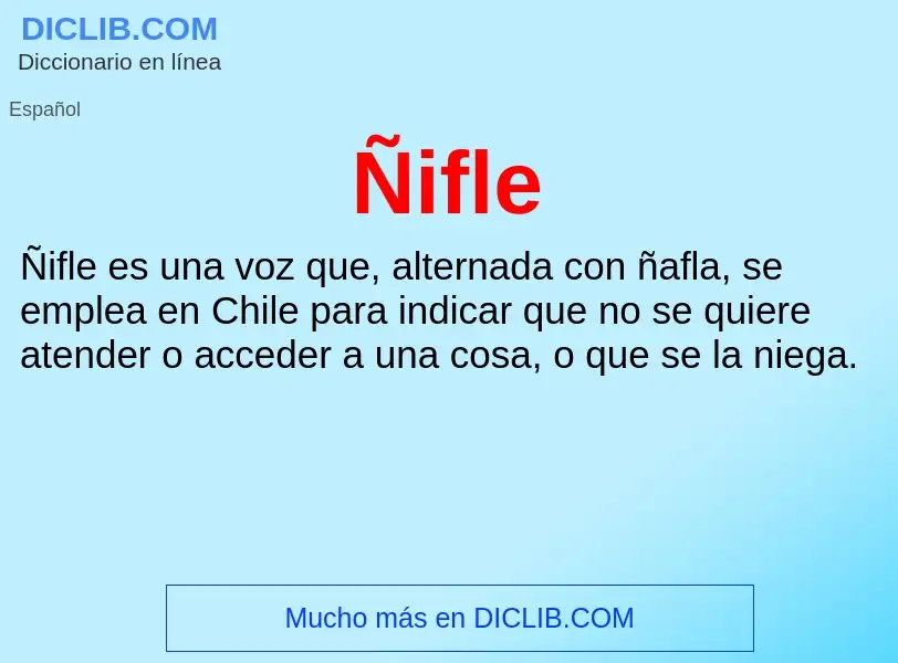 Wat is Ñifle - definition