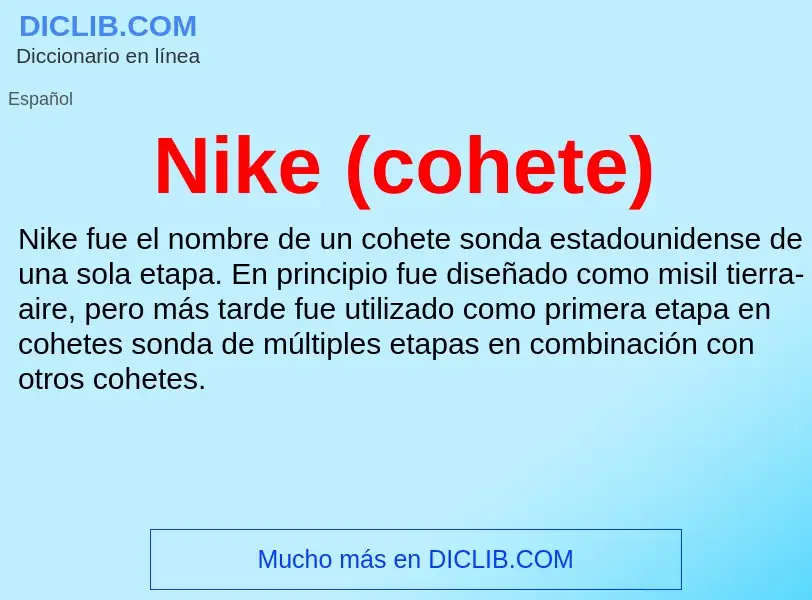 ¿Qué es Nike (cohete)? - significado y definición