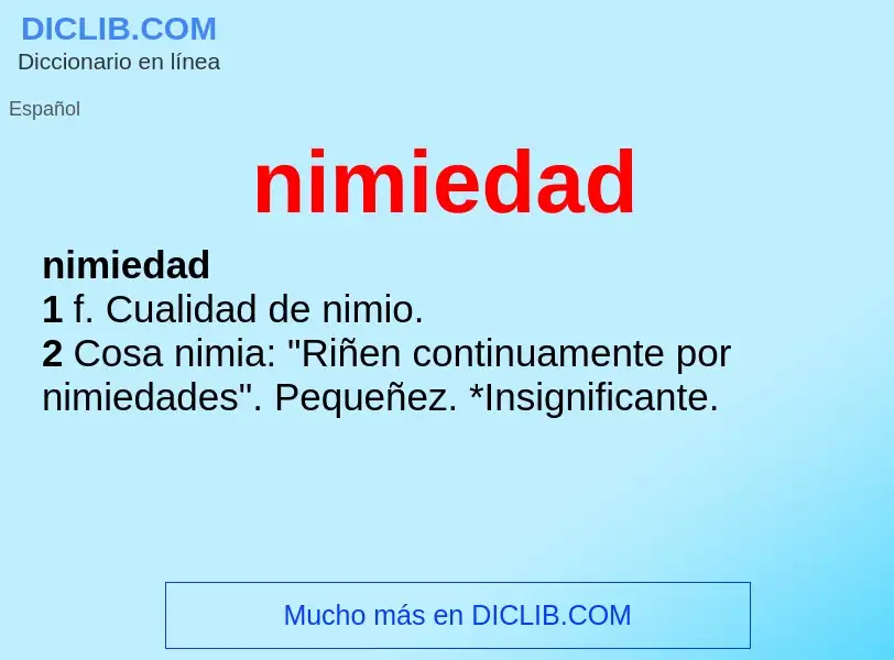 ¿Qué es nimiedad? - significado y definición