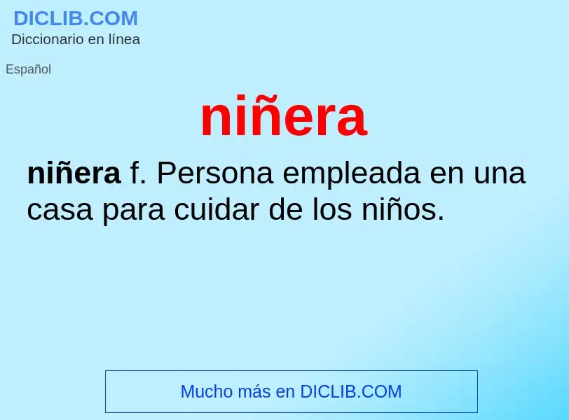 Was ist niñera - Definition