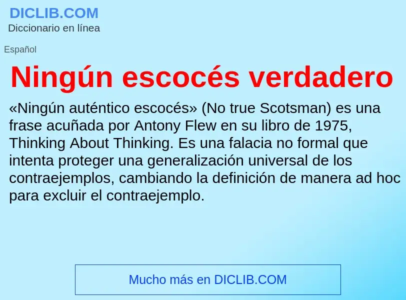 O que é Ningún escocés verdadero - definição, significado, conceito