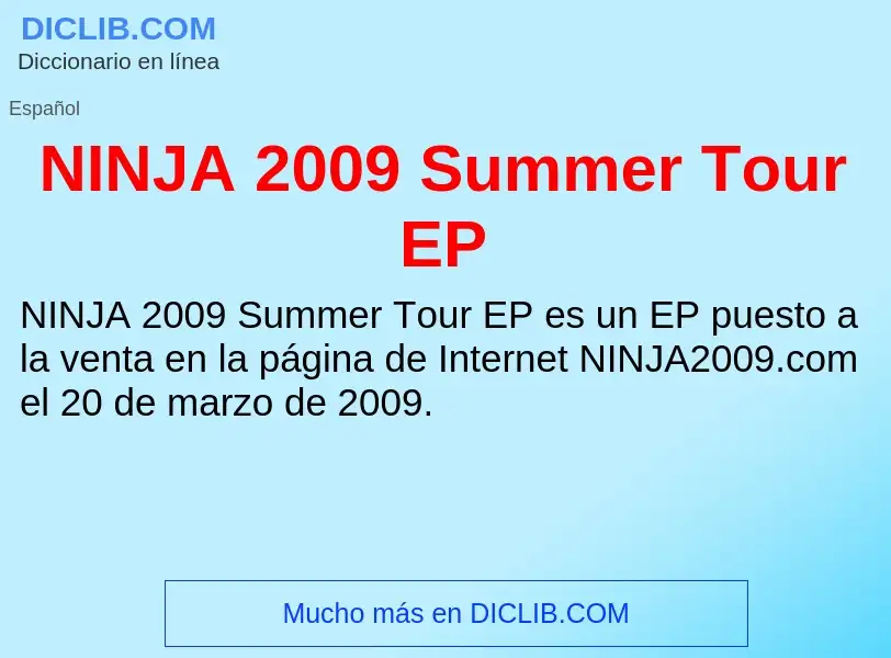 Τι είναι NINJA 2009 Summer Tour EP - ορισμός