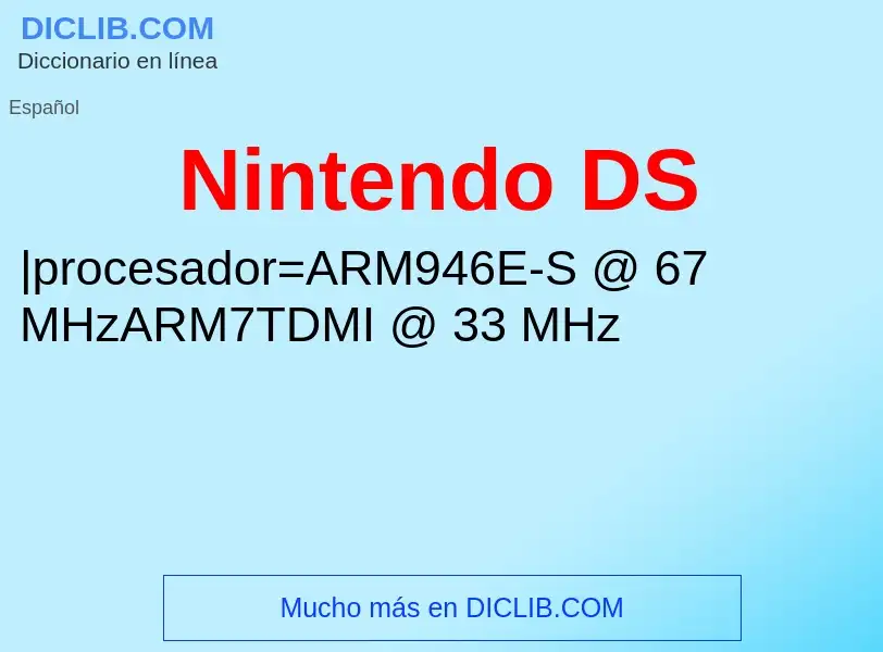 ¿Qué es Nintendo DS? - significado y definición