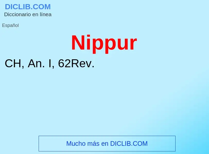 ¿Qué es Nippur? - significado y definición