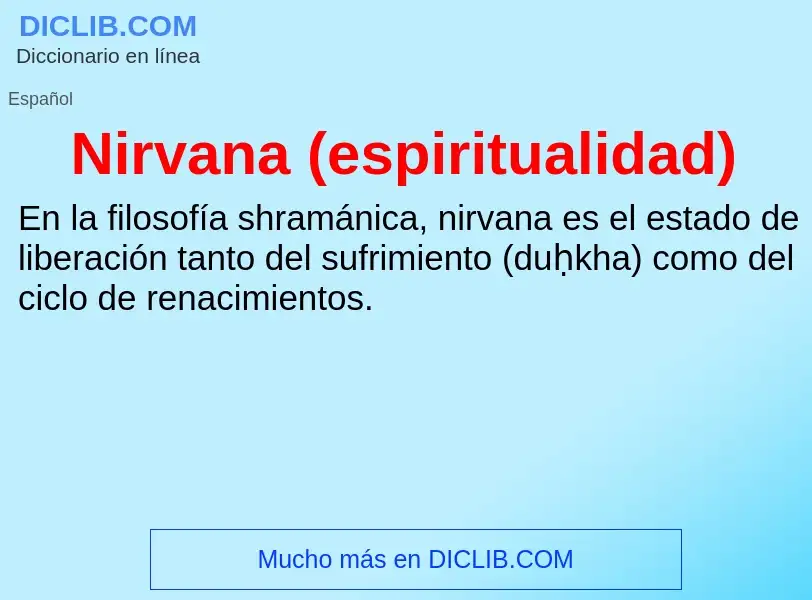 ¿Qué es Nirvana (espiritualidad)? - significado y definición