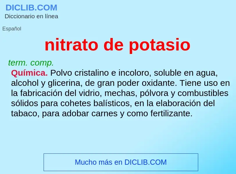 What is nitrato de potasio - meaning and definition