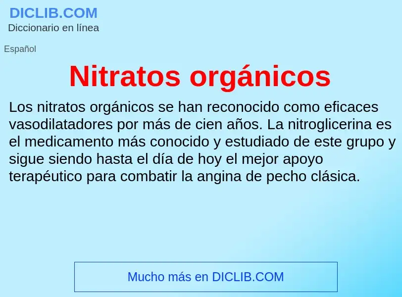 ¿Qué es Nitratos orgánicos? - significado y definición