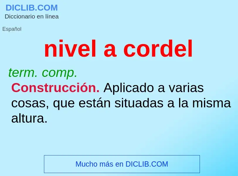 What is nivel a cordel - definition