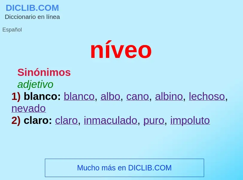 Wat is níveo - definition