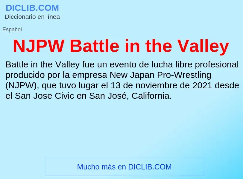 O que é NJPW Battle in the Valley - definição, significado, conceito