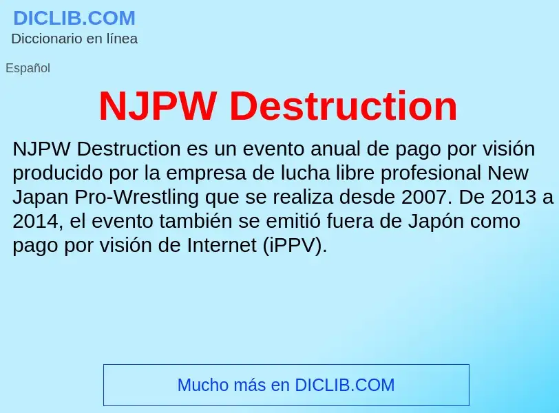 Что такое NJPW Destruction - определение