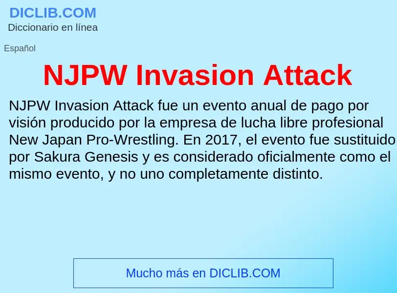 O que é NJPW Invasion Attack - definição, significado, conceito