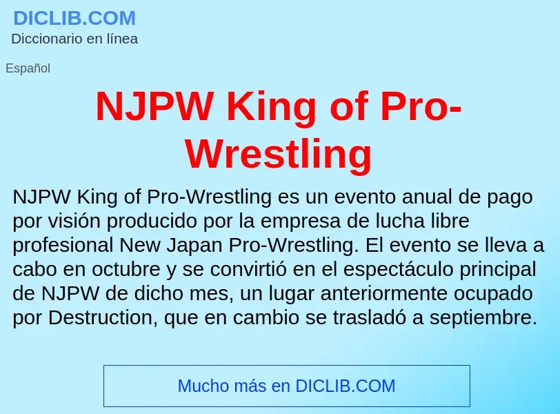 Τι είναι NJPW King of Pro-Wrestling - ορισμός