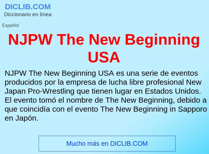 O que é NJPW The New Beginning USA - definição, significado, conceito