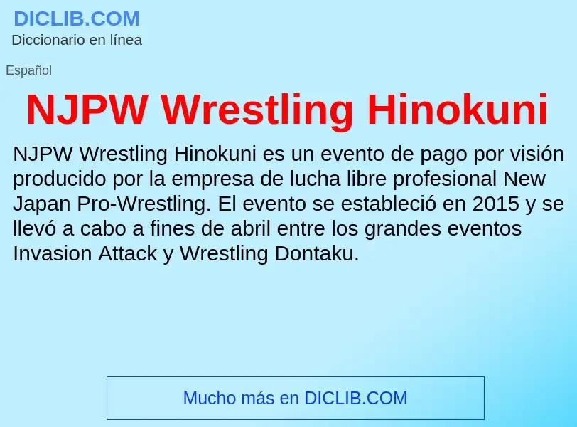 O que é NJPW Wrestling Hinokuni - definição, significado, conceito