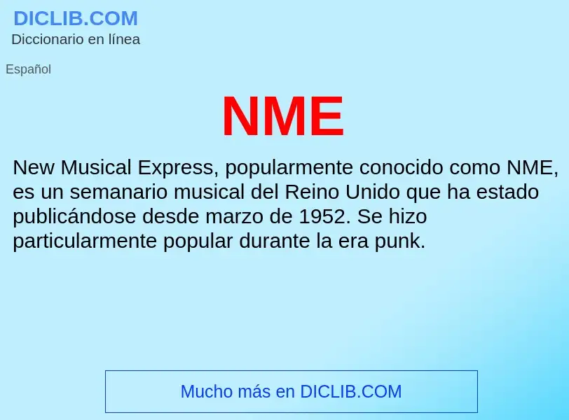 O que é NME - definição, significado, conceito