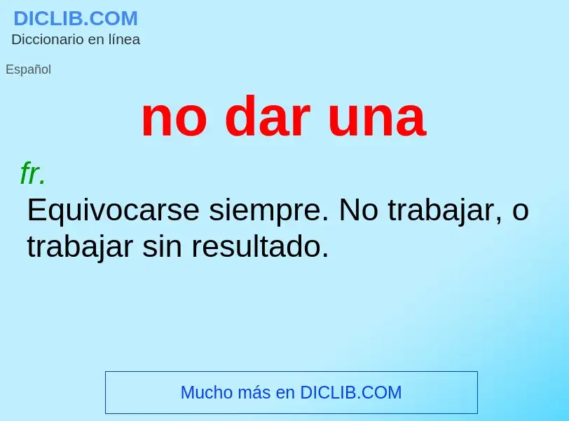 O que é no dar una - definição, significado, conceito