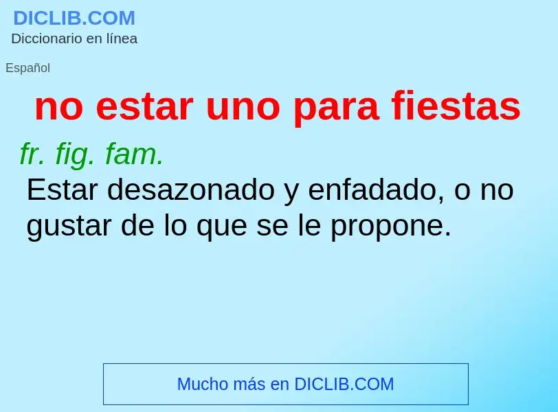 O que é no estar uno para fiestas - definição, significado, conceito