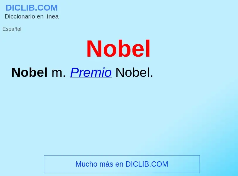 Wat is Nobel - definition