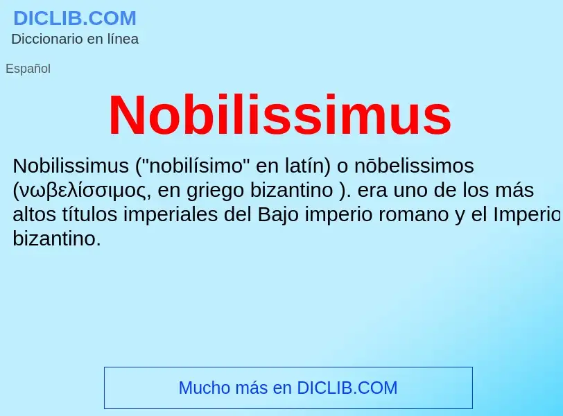 ¿Qué es Nobilissimus? - significado y definición