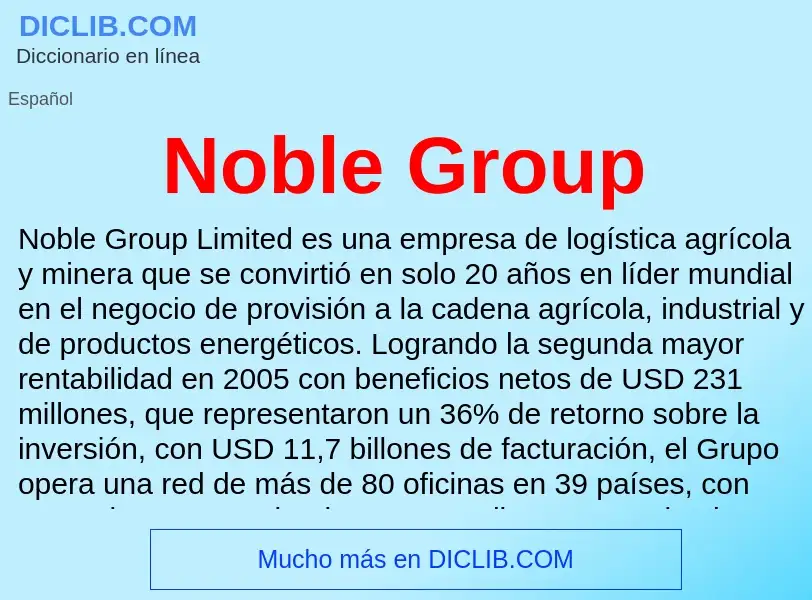 Che cos'è Noble Group - definizione